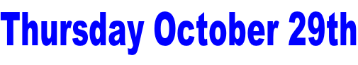 Thursday October 29th